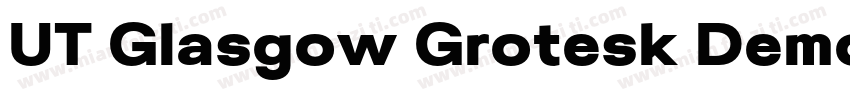 UT Glasgow Grotesk Demo字体转换